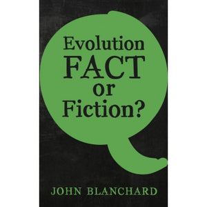 Evolution: Fact or Fiction