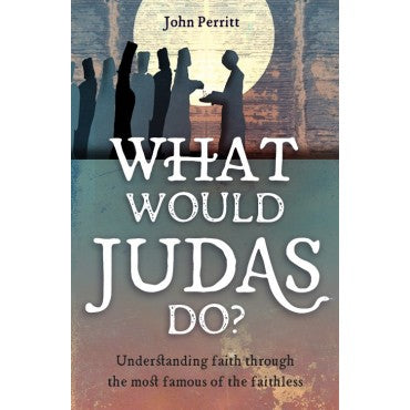 What would Judas do?