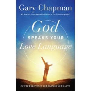 God speaks your Love Language