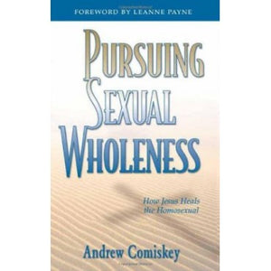 Pursuing sexual wholeness