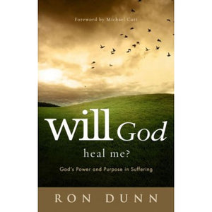 Will God heal me?