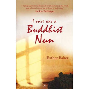 I once was a Buddhist Nun