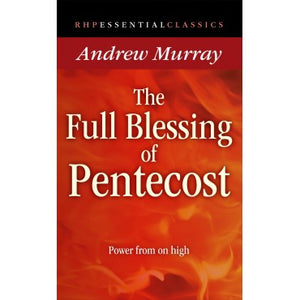 Full Blessing of Pentecost (Andrew Murray)