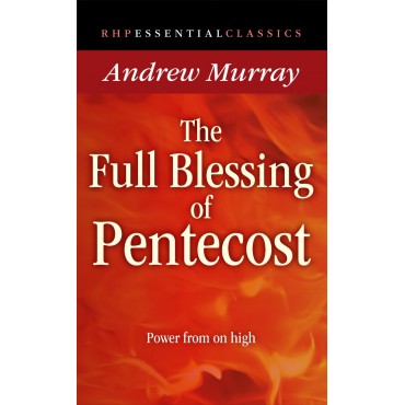 Full Blessing of Pentecost (Andrew Murray)