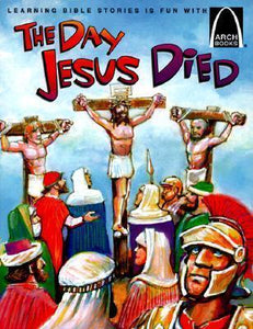 Day Jesus Died, The