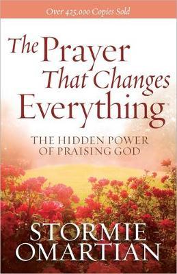 The Prayer that changes everything