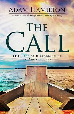 The Call (Life and message of the Apostle Paul)
