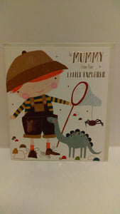 To Mummy from your little explorer
