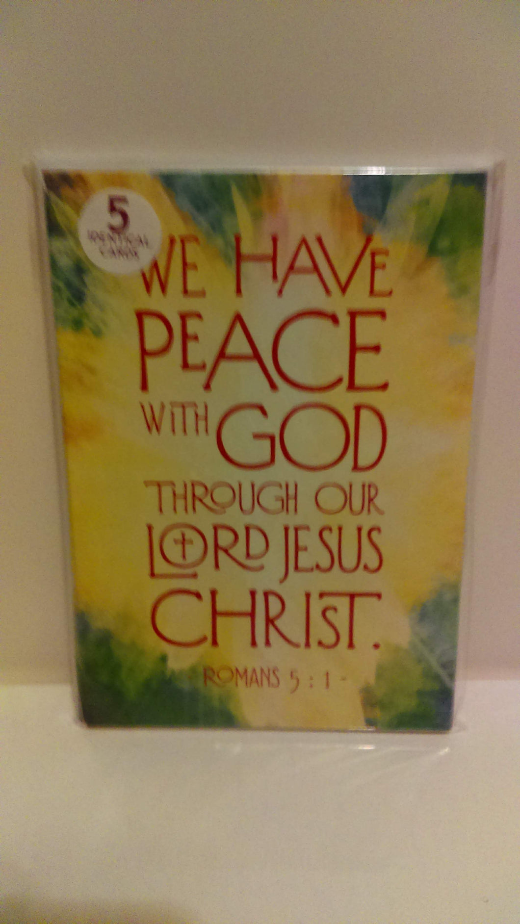 We have peace with God through our Lord Jesus Christ