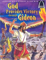 God Provides Victory through Gideon - Arch Books