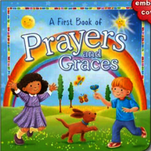 A first book of prayers and graces