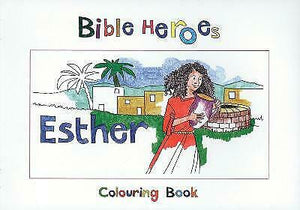 Bible Heroes colouring book Esther